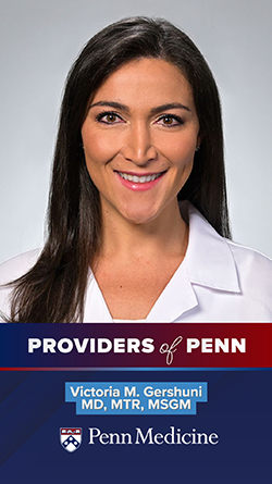 Headshot of Dr. Gershuni with the text Providers of Penn